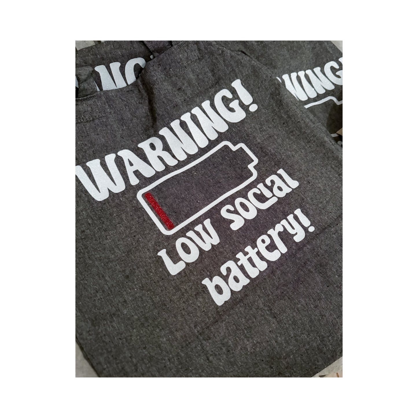 Tote Bag - “Low Social Battery"